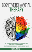 Cognitive Behavioral Therapy