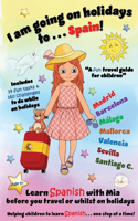 I am going on holidays to ... Spain!