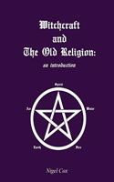 Witchcraft and The Old Religion