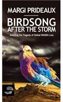 Birdsong After the Storm