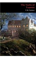The Vaults of Lepanto (Gothic Classics): (Gothic Classics)