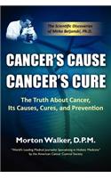 Cancer's Cause, Cancer's Cure