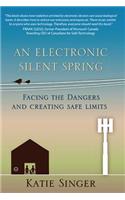 An Electronic Silent Spring