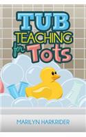 Tub Teaching for Tots