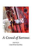A Crowd of Sorrows