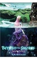 Beyond The Shores