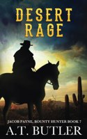 Desert Rage: A Western Adventure