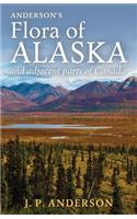 Anderson's Flora of Alaska and Adjacent Parts of Canada