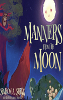 Manners from the Moon