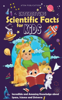 Interesting Scientific Facts for Kids