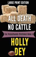 All Death No Cattle