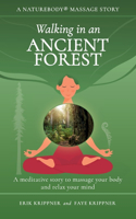 Walking in an Ancient Forest