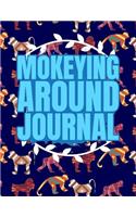 Monkeying Around Journal: Back To School Monkey Notebook