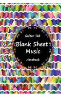 Guitar Tab Blank Sheet Music Notebook: Art Book, Music Manuscript Paper, Blank Sheet Music Book, Musicians Lyrics Notebook, Staff Paper, Song Writing Journal, Lined/Ruled Paper, Songwriti