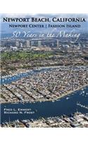Newport Beach, California - Newport Center - Fashion Island - 50 Years in the Making