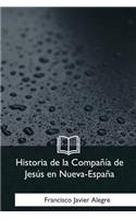 Historia de la Compania de Jesus en Nueva-Espana