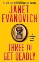 Three to Get Deadly: A Stephanie Plum Novel(3 Stephanie Plum)