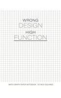 Wrong Design High Function Math Graph Paper Notebook: 1/2 Inch Squares