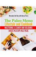 The Paleo Meno Lifestyle and Cookbook