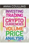 Investing & Trading in Cryptocurrencies Using Volume Price Analysis