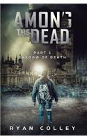 Among The Dead