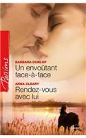Un Envoutant Face-A-Face - Rendez-Vous Avec Lui