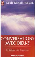 Conversations Avec Dieu - 3