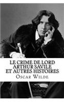 Le Crime de Lord Arthur Savile et autres histoires