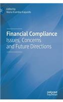 Financial Compliance: Issues, Concerns and Future Directions