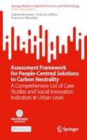 Assessment Framework for People-Centred Solutions to Carbon Neutrality: A Comprehensive List of Case Studies and Social Innovation Indicators at Urban Level