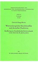 Wurttembergischer Standekonflikt Und Deutscher Dualismus: Ein Beitrag Zur Geschichte Des Reichsverbands in Der Mitte Des 18. Jahrhunderts