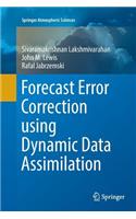 Forecast Error Correction Using Dynamic Data Assimilation