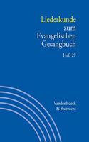 Liederkunde Zum Evangelischen Gesangbuch. Heft 27