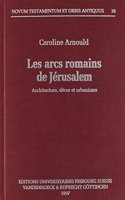 Les Arcs Romains de Jerusalem