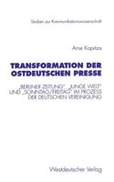 Transformation Der Ostdeutschen Presse