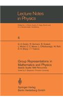 Group Representations in Mathematics and Physics: Battelle Seattle 1969 Rencontres(6 Lecture Notes in Physics)