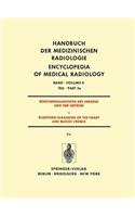 Rontgendiagnostik Des Herzens Und Der Gefasse/Roentgen Diagnosis of the Heart and Blood Vessels