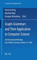 Graph-Grammars and Their Application to Computer Science: 2nd International Workshop. Haus Ohrbeck, Germany, October 4 - 8, 1982