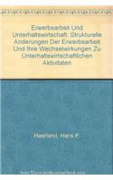 Erwerbsarbeit und Unterhaltswirtschaft