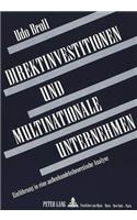 Direktinvestitionen Und Multinationale Unternehmen: Einfuehrung in Eine Außenhandelstheoretische Analyse(German)