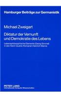 Diktatur Der Vernunft Und Demokratie Des Lebens