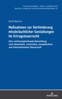 Maßnahmen zur Verhinderung missbraeuchlicher Gestaltungen im Ertragsteuerrecht