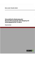 Die praktische Bedeutung der Resilienzforschung für den Umgang mit bindungsgestörten Kindern