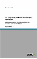 Die Frage nach der Moral menschlicher Handlungen