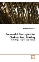 Successful Strategies for Clarinet Reed Making