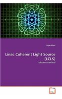 Linac Coherent Light Source (LCLS)