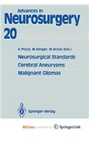 Neurosurgical Standards, Cerebral Aneurysms, Malignant Gliomas