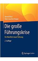 Die Große Führungskrise