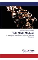 Flute Meets Machine: (English)