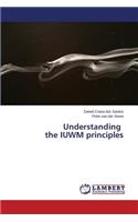Understanding the IUWM principles
